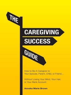 cover image of The Caregiving Success Guide